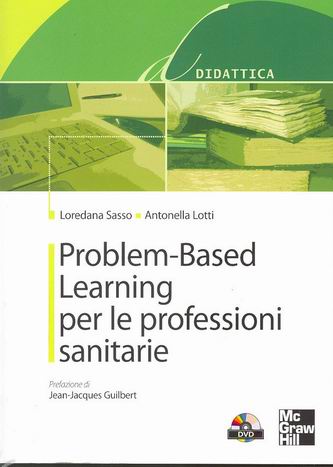 Problem-Based Learning per le professioni sanitarie (con DVD)